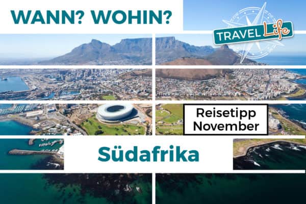 Reisetipp November Südafrika